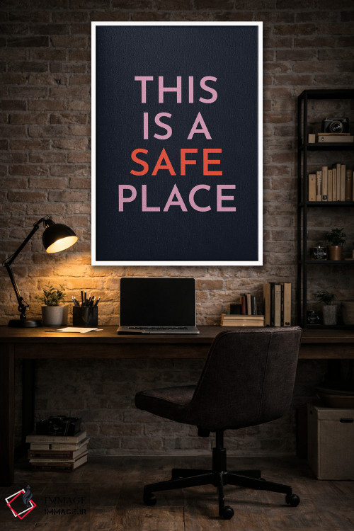 تابلو دکوراتیو اینجا جای امنی است اثر پیکسی پیپر - D3W