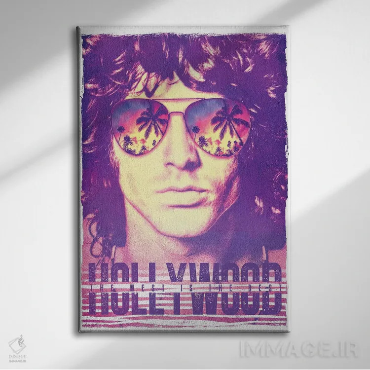 تابلو دکوراتیو جیم موریسون؛ زندگی در هالیوود اثر رادیو دیز - نمای روبهرو روی دیوار