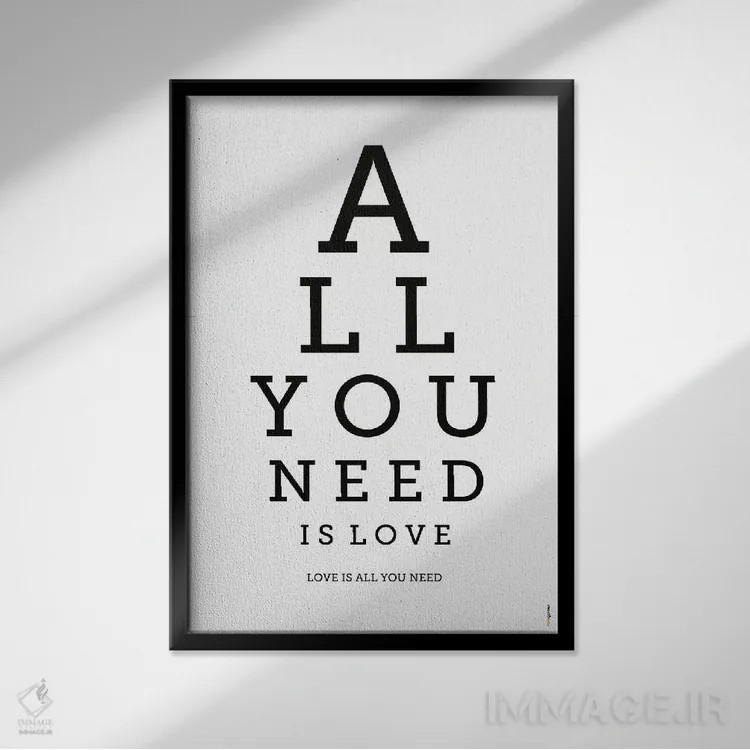 تابلو دکوراتیو همه چیزی که نیاز داری عشق است اثر رافائل گومز - نمای قابدار مشکی
