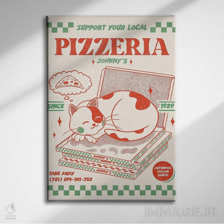 تابلو دکوراتیو پیتزافروشی محلی خود را حمایت کنید اثر رافائل گومز - نمای روبهرو روی دیوار
