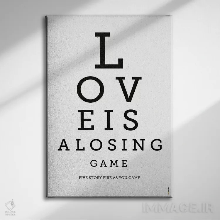 تابلو دکوراتیو عشق یک بازی باخت است اثر رافائل گومز - نمای روبهرو روی دیوار