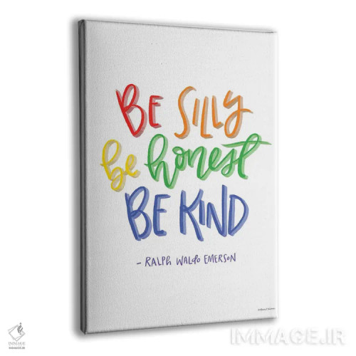 تابلو دکوراتیو Honest And Kind,شاد باش، راستگو و مهربان اثر ریچل نیمان - نمای پرسپکتیو محصول