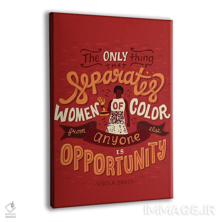 تابلو دکوراتیو نقل قول ویولا دیویس اثر ریزا رودیل - نمای پرسپکتیو محصول