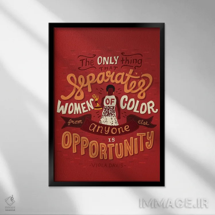 تابلو دکوراتیو نقل قول ویولا دیویس اثر ریزا رودیل - نمای قابدار مشکی