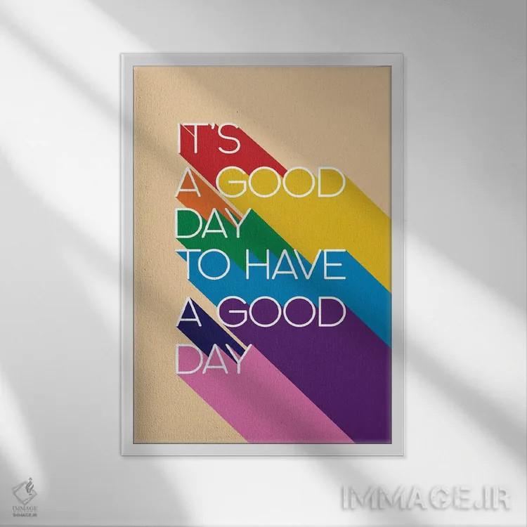 تابلو دکوراتیو امروز روز خوبی است اثر شو می مارس - نمای قابدار سفید