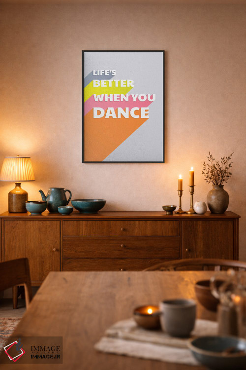 تابلو دکوراتیو زندگی با رقص بهتر است اثر شو می مارس - D6B