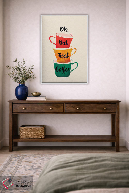 تابلو مینیمال باشه ولی اول قهوه اثر شو می مارس - D4W