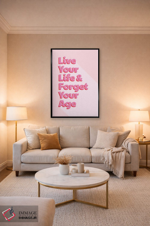 تابلو دکوراتیو زندگی ات را زندگی کن اثر شو می مارس - D4B