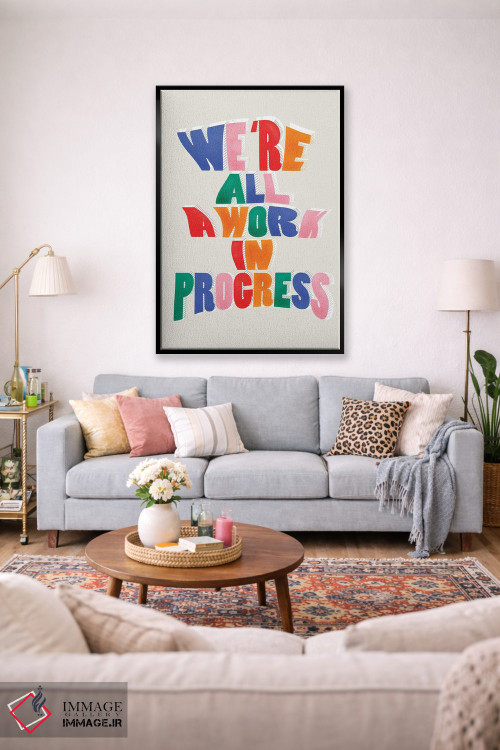 تابلو دکوراتیو ما همه در حال رشد و پیشرفتیم اثر شو می مارس - D1B
