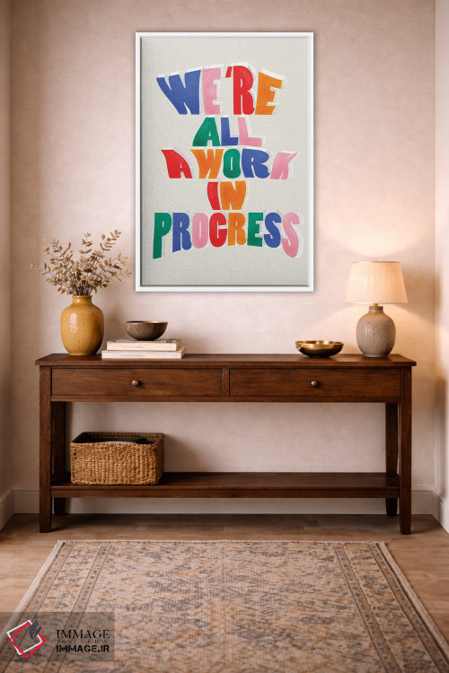 تابلو دکوراتیو ما همه در حال رشد و پیشرفتیم اثر شو می مارس - D3W