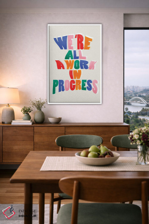 تابلو دکوراتیو ما همه در حال رشد و پیشرفتیم اثر شو می مارس - D6W