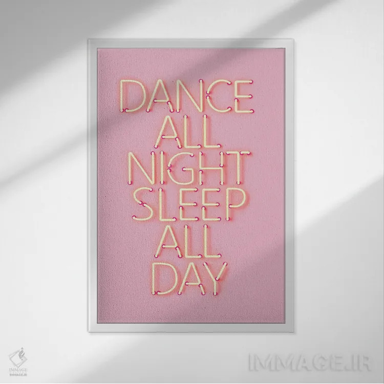 تابلو دکوراتیو رقص تمام شب با نئون صورتی اثر شو می مارس - نمای قابدار سفید