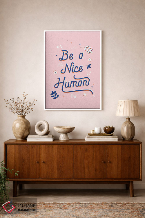 تابلو دکوراتیو آدم خوبی باش اثر شو می مارس - D1W