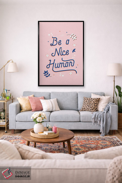 تابلو دکوراتیو آدم خوبی باش اثر شو می مارس - D2B