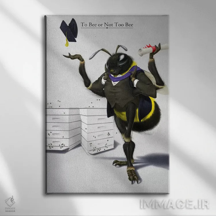 تابلو دکوراتیو زنبور بودن یا نبودن اثر راب اسنو - نمای روبهرو روی دیوار