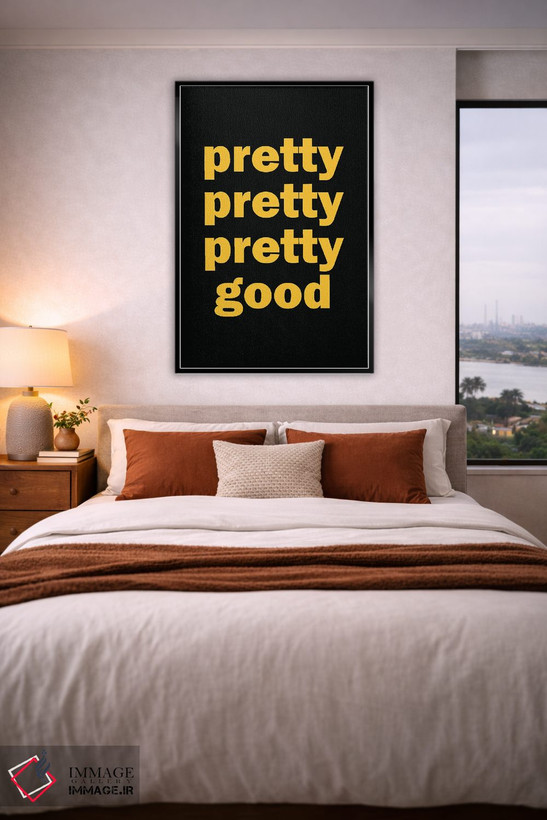 تابلو دکوراتیو Pretty, Pretty Good, Curb Your Enthusiasm,خیلی خیلی خوب، س… اثر سایمون لاوری - D5B