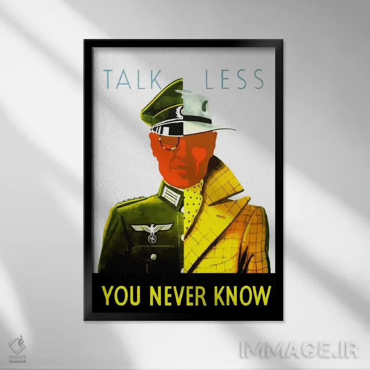 تابلو دکوراتیو You Never Know Wartime Poster,پوستر زمان جنگ: کمتر حرف… اثر استاک ترک ایمیجز - نمای قابدار مشکی