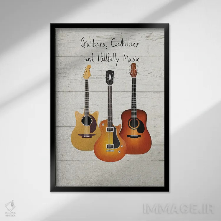 تابلو دکوراتیو Cadillacs And Hillbilly Music,گیتارها، کادیلاک ها و… اثر وردز اند موزیک آرت - نمای قابدار مشکی