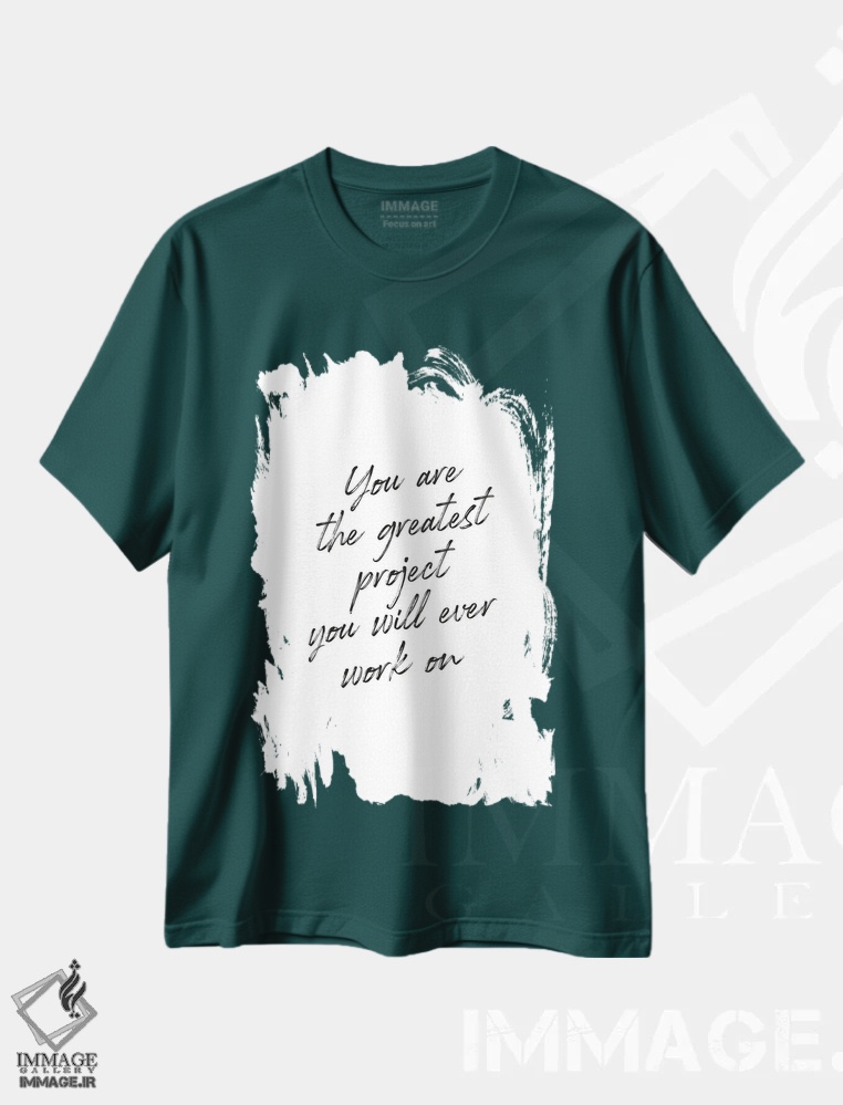 تیشرت سبز طرح تایپوگرافی ,جمله ای دربارهٔ تو بهترین هستی اثر مامبو آرت استودیو