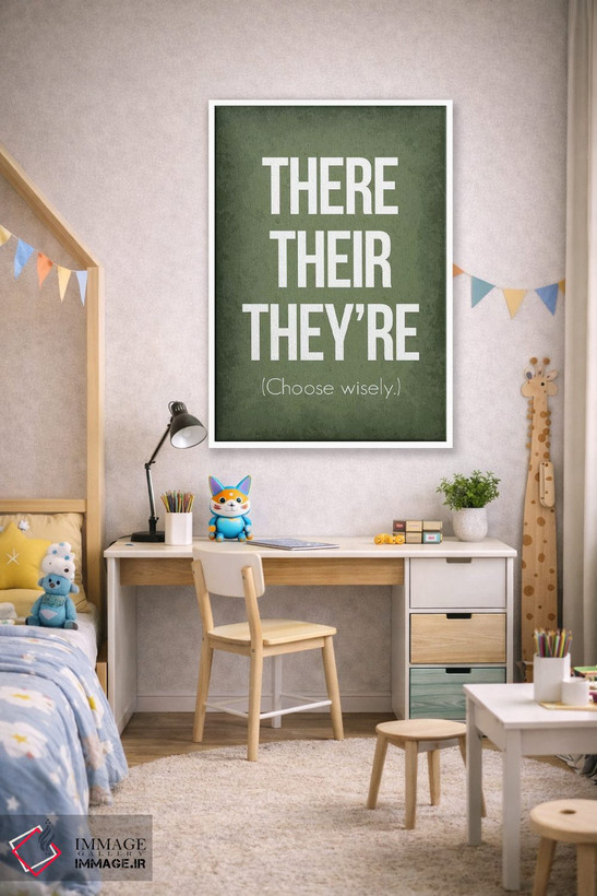 تابلو دکوراتیو There Their They're اثر گت یور نرد آن - D1W