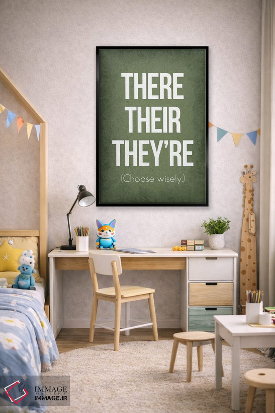 تابلو دکوراتیو There Their They're اثر گت یور نرد آن - D2B
