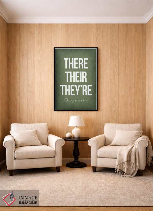 تابلو دکوراتیو There Their They're اثر گت یور نرد آن - D4B