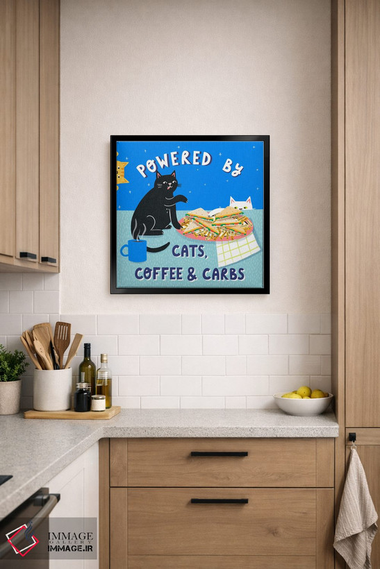 تابلو دکوراتیو Coffee And Carbs,با گربه ها، قهوه و کربوهیدرات نیرو گرفته ام اثر نت الیس - D6B